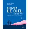 Stelvision – Découvrir le ciel à l’œil nu